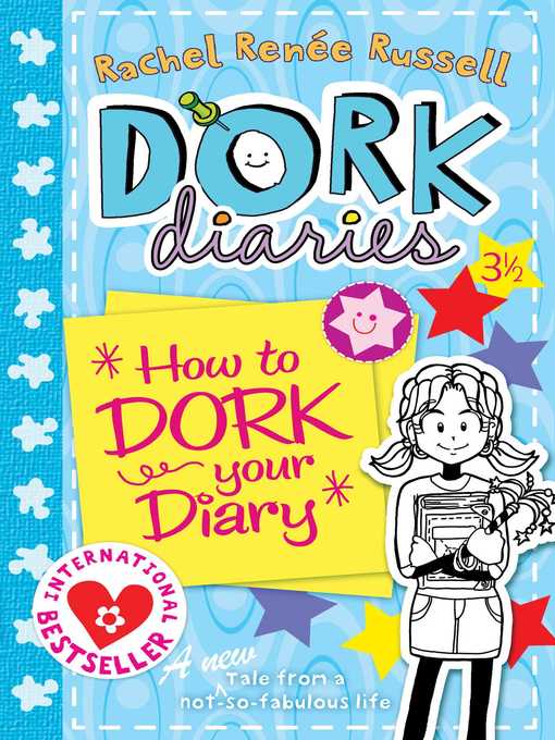 Title details for How to Dork Your Diary by Rachel Renee Russell - Wait list